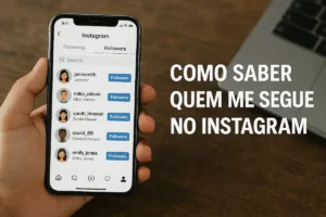 Como saber quem me segue no Instagram