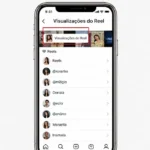 Como ver quem visualizou meu Reels